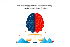 the psychology behind decision making